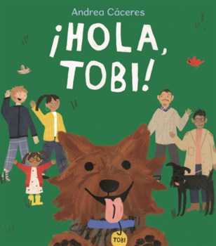 Library Binding Hola, Tobi! [Spanish] Book