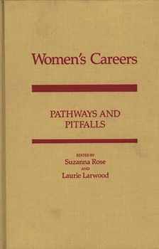 Hardcover Women's Careers: Pathways and Pitfalls Book