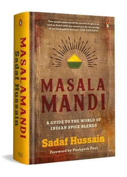 Hardcover Masalamandi: A Guide to the World of Indian Spice Blends Book