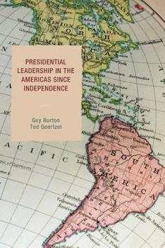 Paperback Presidential Leadership in the Americas since Independence Book