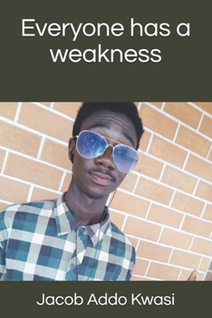 Paperback Everyone has a weakness Book
