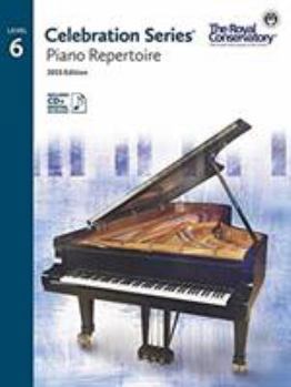 Paperback C5R06 - Royal Conservatory Celebration Series - Piano Repertoire Level 6 Book 2015 Edition Book