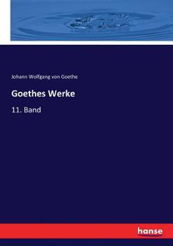 Paperback Goethes Werke: 11. Band [German] Book