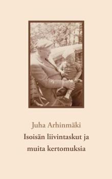 Paperback Isoisän liivintaskut ja muita kertomuksia [Finnish] Book