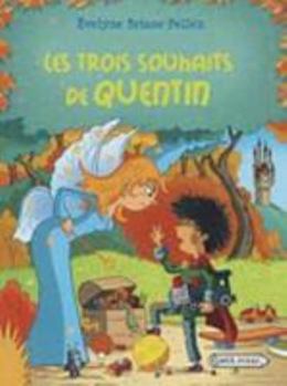 Hardcover Les Trois Souhaits de Quentin [French] Book