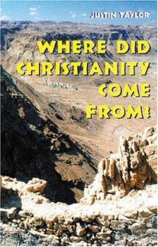 Paperback Where Did Christianity Come From? Book