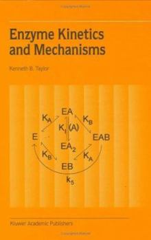 Hardcover Enzyme Kinetics and Mechanisms Book