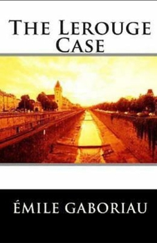 Paperback The Lerouge Case illustrated Book