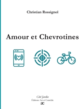 Paperback Amour et chevrotines [French] Book