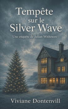 Tempête sur le Silver Wave: Un cosy crime de Noël en Irlande avec romance (Mystère et Suspense)