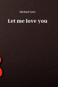 Paperback Let me love you Book
