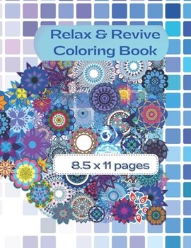 Paperback The Relax & Revive Coloring Book: Relaxing & Reviving Book