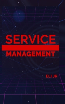 Service Management (Management Science)