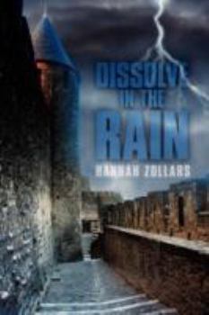Paperback Dissolve in the Rain Book