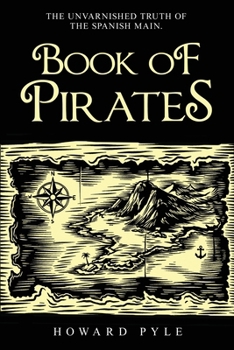 Howard Pyle's Book of Pirates