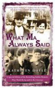 Paperback What Ma Always Said Book