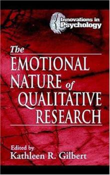 Hardcover The Emotional Nature of Qualitative Research Book