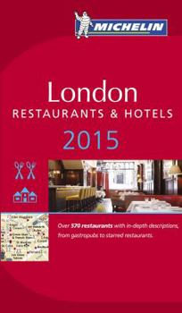 Michelin Guide London 2013: Restaurants & Hotels - Book  of the Michelin Le Guide Rouge