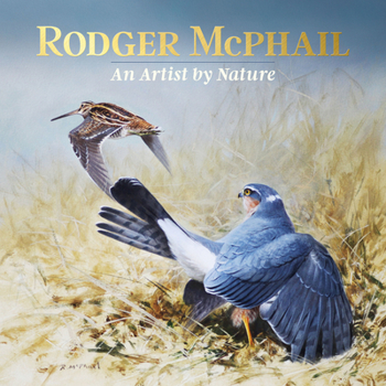 Hardcover Rodger McPhail - An Artist by Nature Book