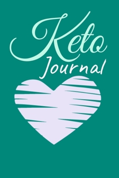 Paperback Keto Journal: Keto Diet Journal For Ketogenic Lifestyle (Dot Grid/Blank Lined 120 Page) Book