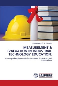 Paperback Measurement & Evaluation in Industrial Technology Education Book
