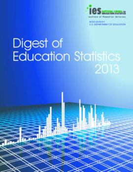 Paperback Digest of Education Statistics: 2013 Book