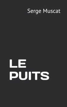 Paperback Le Puits [French] Book