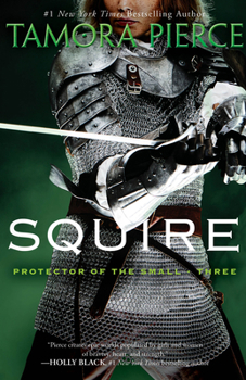 Squire - Book #3 of the Protector of the Small