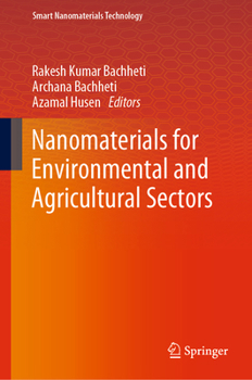 Hardcover Nanomaterials for Environmental and Agricultural Sectors Book