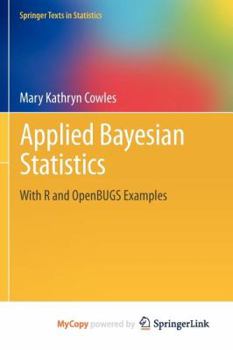 Paperback Applied Bayesian Statistics: With R and OpenBUGS Examples Book