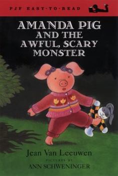 Hardcover Amanda Pig and the Awful, Scary Monster Book