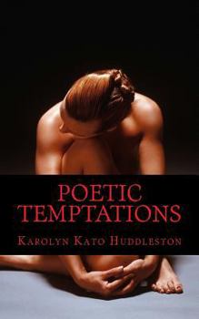 Paperback Poetic Temptations: My body speaks soulfully.. Book