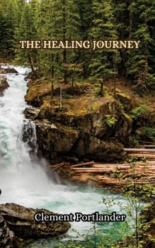 Paperback The Healing Journey Book