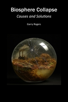 Paperback Biosphere collapse: Causes and solutions Book