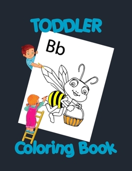 Paperback Toddler Coloring Book: Preschool Coloring Book Fun with Numbers, Letters, Colors, and Animals! [Large Print] Book