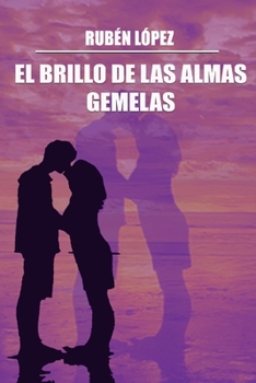 Paperback El Brillo de Las Almas Gemelas [Spanish] Book