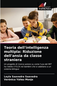 Paperback Teoria dell'intelligenza multipla: Riduzione dell'ansia da classe straniera [Italian] Book