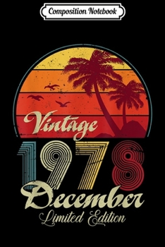Composition Notebook: Retro Vintage December 1978 41st Birthday Gifts Journal/Notebook Blank Lined Ruled 6x9 100 Pages
