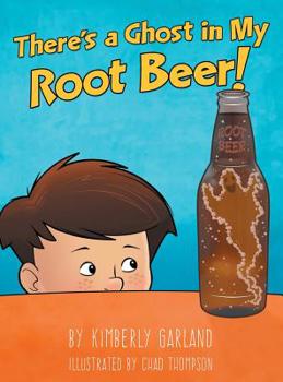 Hardcover There's a Ghost in My Root Beer! Book