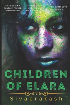 Children of Elara: Weaving Destiny in a World of Whispers: Guardians of Love in a Realm of Shadowsong