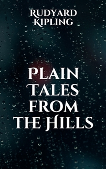 Plain Tales from the Hills