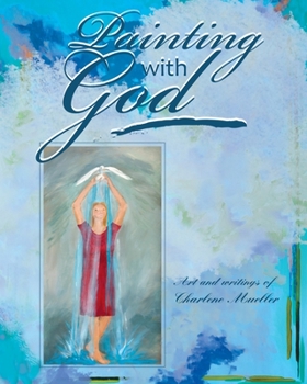 Paperback Painting With God Book