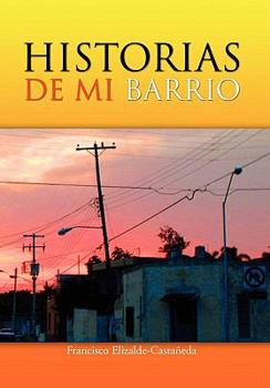 Paperback Historias de Mi Barrio [Spanish] Book