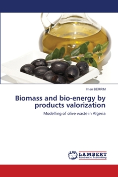 Paperback Biomass and bio-energy by products valorization Book
