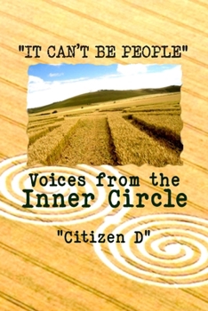Paperback "It Can't Be People": Voices from the Inner Circle Book
