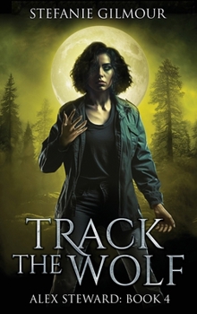Track the Wolf (Alex Steward)