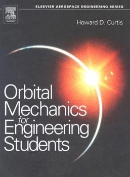 Hardcover Orbital Mechanics for Engineering Students Book