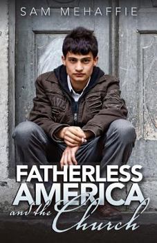 Paperback Fatherless America and the Church Book