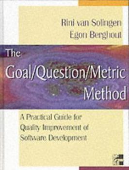 Paperback Goal/Question/Metric Method : A Practical Guide for Quality Improvement of Software Development Book