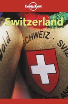 Switzerland - Book  of the Lonely Planet Country Guide